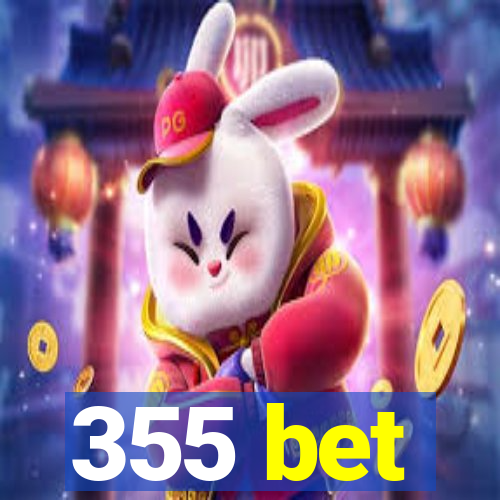 355 bet